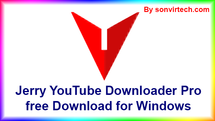 Jerry YouTube Downloader Pro first image