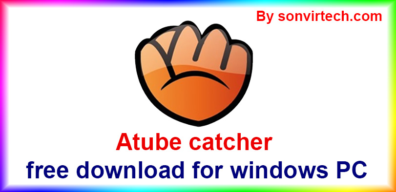 atube-catcher-first-image